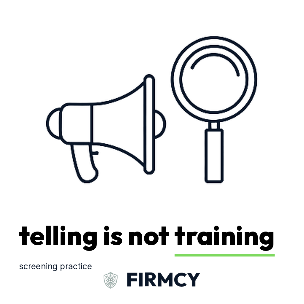 Telling is not training